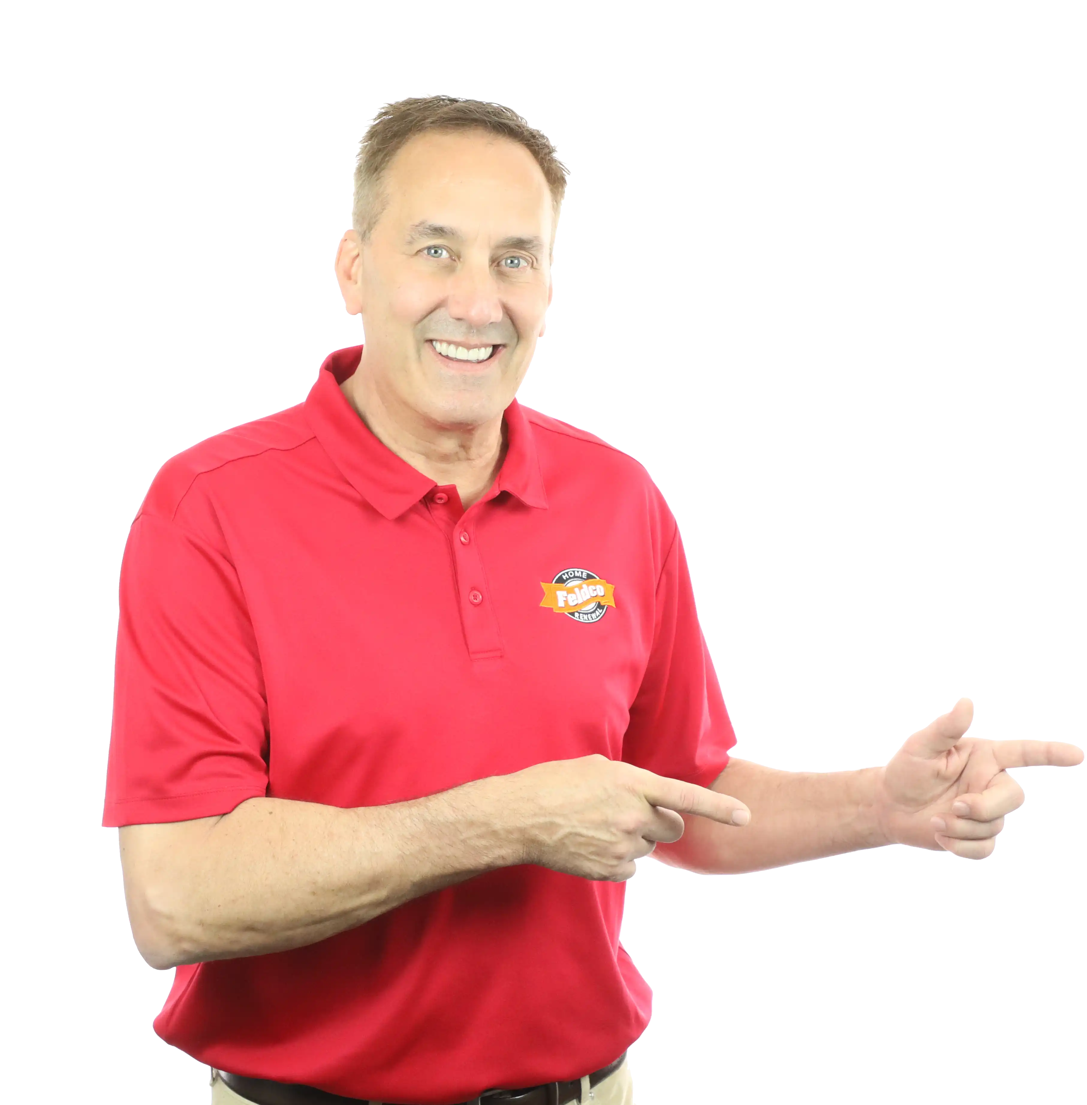 Dave, our dear Feldco representative